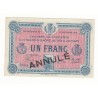 1 Franc Chambre de Commerce Chalon s/Saône ANNULE NEUF Pirot 19
