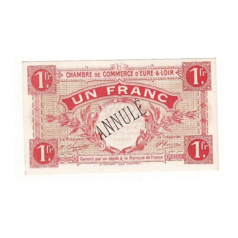 1 Franc Chambre de Commerce d' Eure et Loir NEUF ANNULE Pirot 4