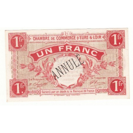1 Franc Chambre de Commerce d' Eure et Loir NEUF ANNULE Pirot 4