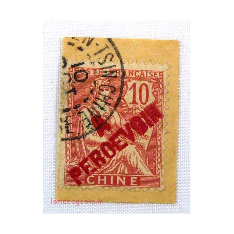 Timbre Chine, TAXE N°11, 10c. rose oblitéré* sur fragment