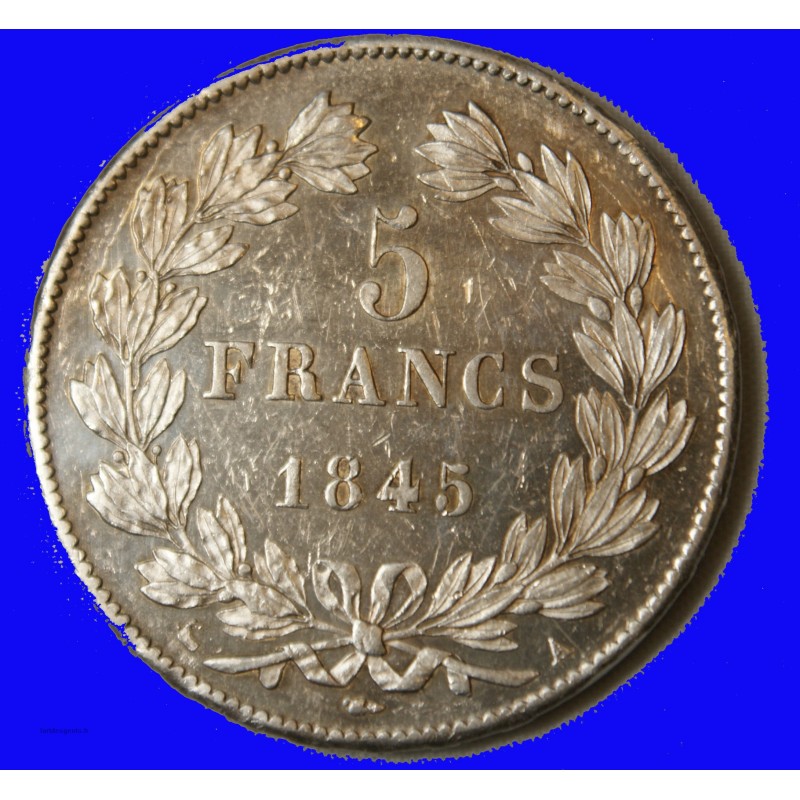 Louis Philippe Ier - écu 5 Francs 1845 A Paris SUP+