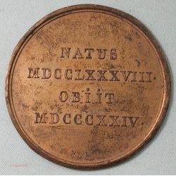 Médaille UNIFACE Natus MDCCLXXXVIII( 1788) Obiit MDCCCXXIV (1824)