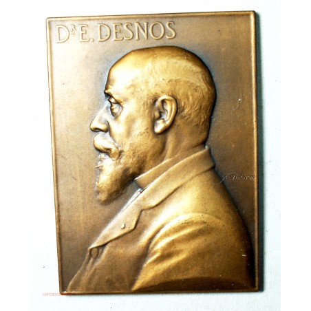 Médaille  plaque bronze  DR. E. DESNOS 1909 par F. VERNON