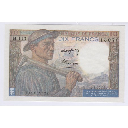 Billet 10 Francs Mineur 10-03-1949 SPL+ L'ART DES GENTS Numismatique Avignon