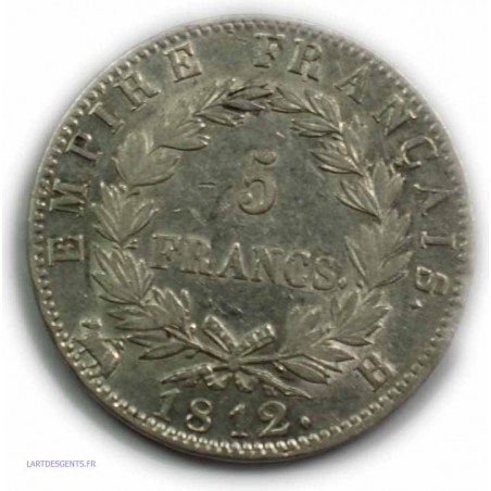 EMPIRE - Napoléon Empereur 5 Francs 1812 B Rouen, TTB+, lartdesgents.fr