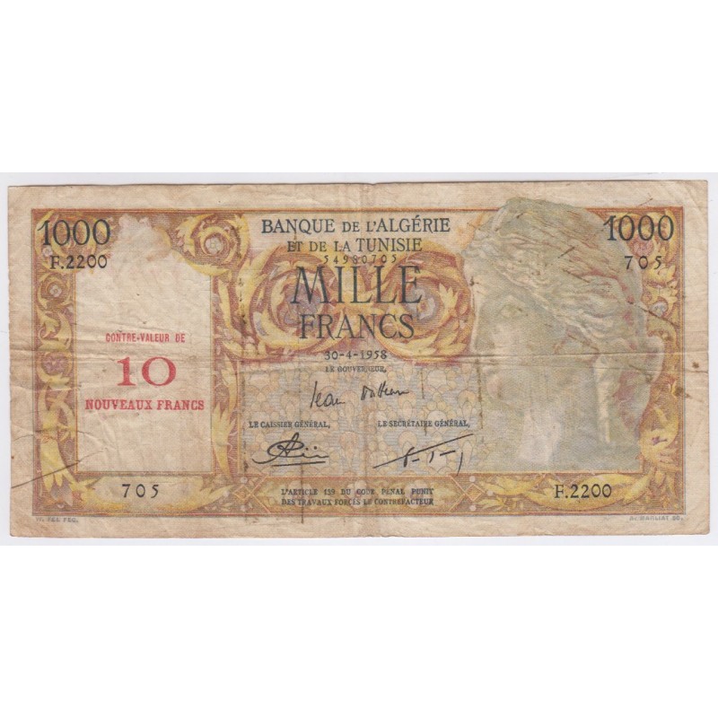 Billet ALGERIE TUNISIE 1000 Francs sur 10 Nouveaux Francs 30-04-1958  lartdesgents.fr