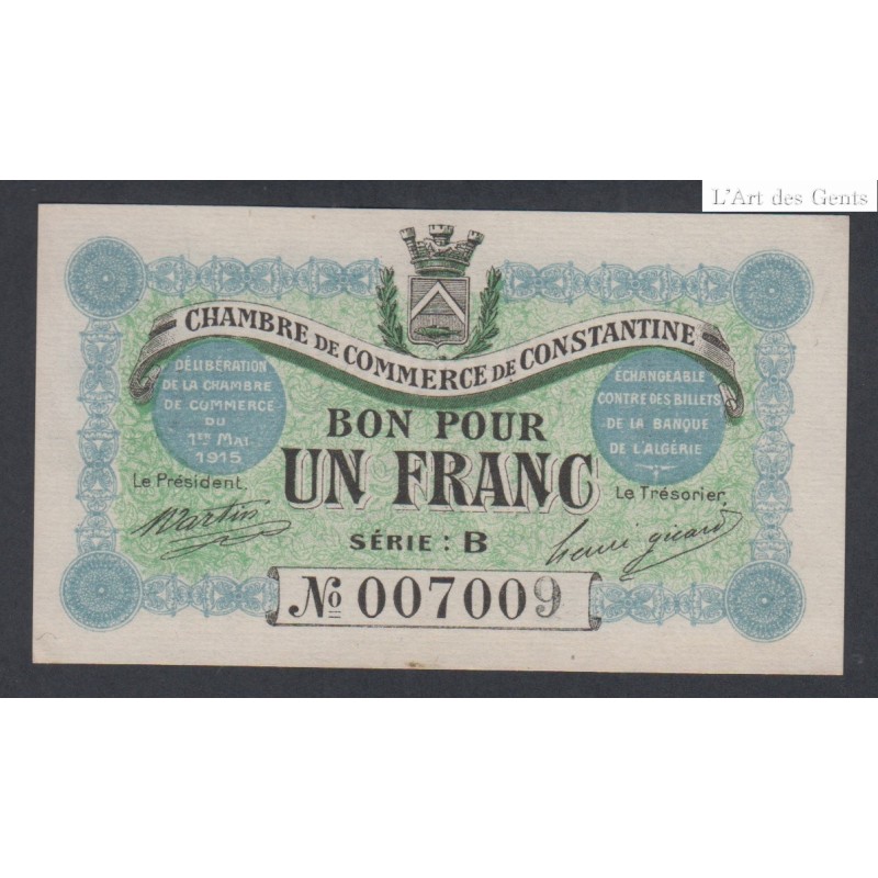 Chambre de commerce de Constantine - 1 Franc Série B - 1915 - P/Neuf -  lartdesgents.fr