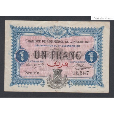 Chambre de commerce de Constantine - 1 Franc Série 6 - 1917 - TTB -  lartdesgents.fr