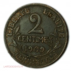 Daniel Dupuis - 2 centimes 1909 TTB, lartdesgents