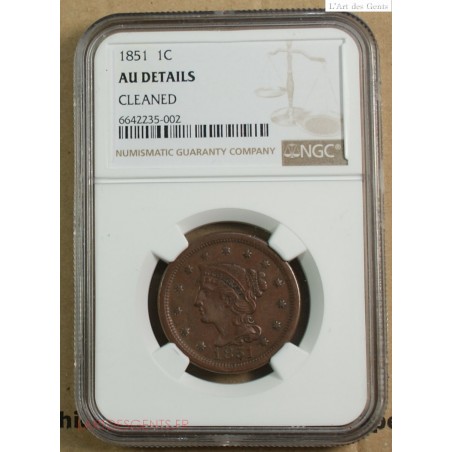 US 1851 braided hair large cent young head, NGC AU détails, lartdesgents