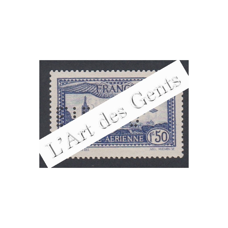 Timbre Poste Aérienne - timbres n°6a perforé EIPA30 - 1930 - Neuf**  Signé Calvès  - Cote 875 Euros- lartdesgents