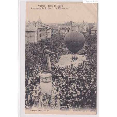 CPA 84 - Avignon BALLON MONTE Fête de la Charité "Le Pétrarque"