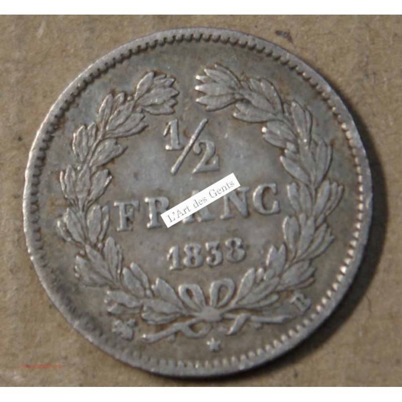 1/2 Franc 1838 B ROUEN Louis Philippe Ier, lartdesgents.fr