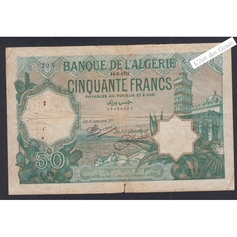 Billet ALGERIE 50 Francs 14-5-1921 n°C.499 293, lartdesgents.fr