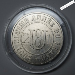 MONNAIE DE PARIS - Ultime Année du FRANC 2001, lartdesgents.fr