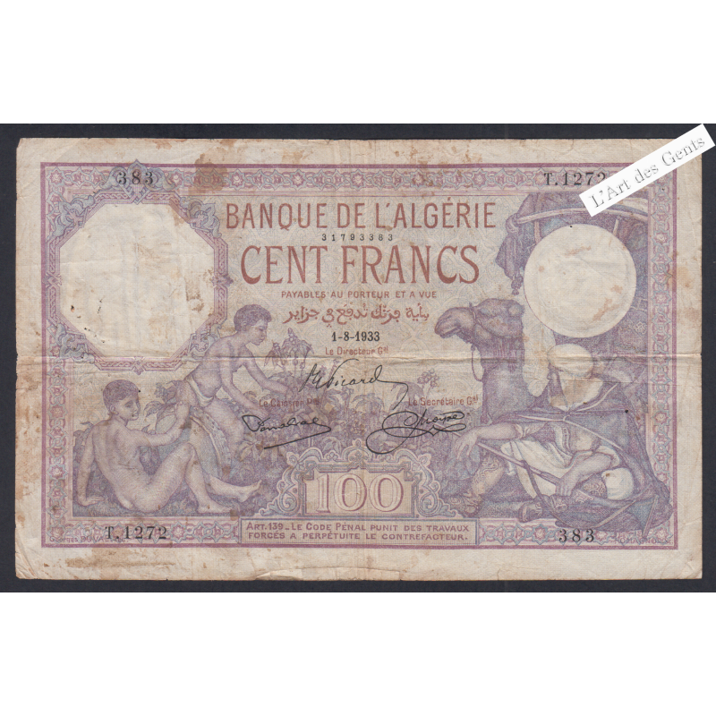 Billet ALGERIE 100 Francs TB 1-8-1933 n°T.1272 383, lartdesgents.fr