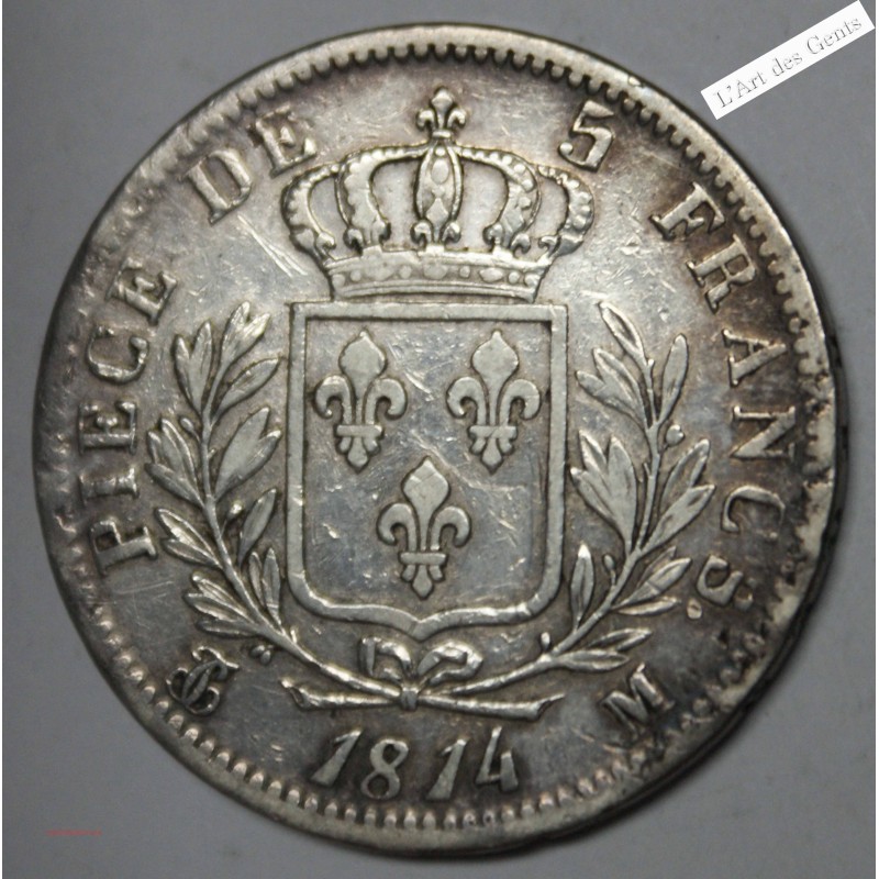 5 Francs 1814 M Toulouse Louis XVIII Buste habillé, lartdesgents.fr