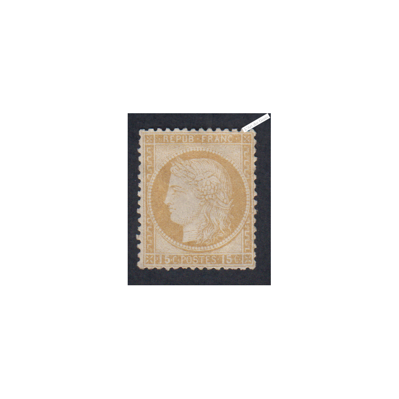 Timbre Cérès n°55, 15 c. bistre, 1873, neuf sans gomme signé cote 180 Euros  lartdesgents.fr