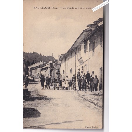 CPA 39 RAVILLOLES (Jura) - La grande rue et la chapelle (animée), lartdesgents.fr