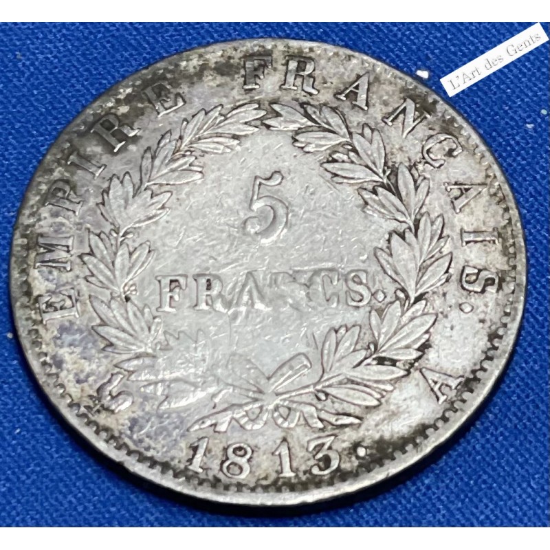 5 Francs 1813 A PARIS TTB NAPOLÉON EMPEREUR, lartdesgents.fr