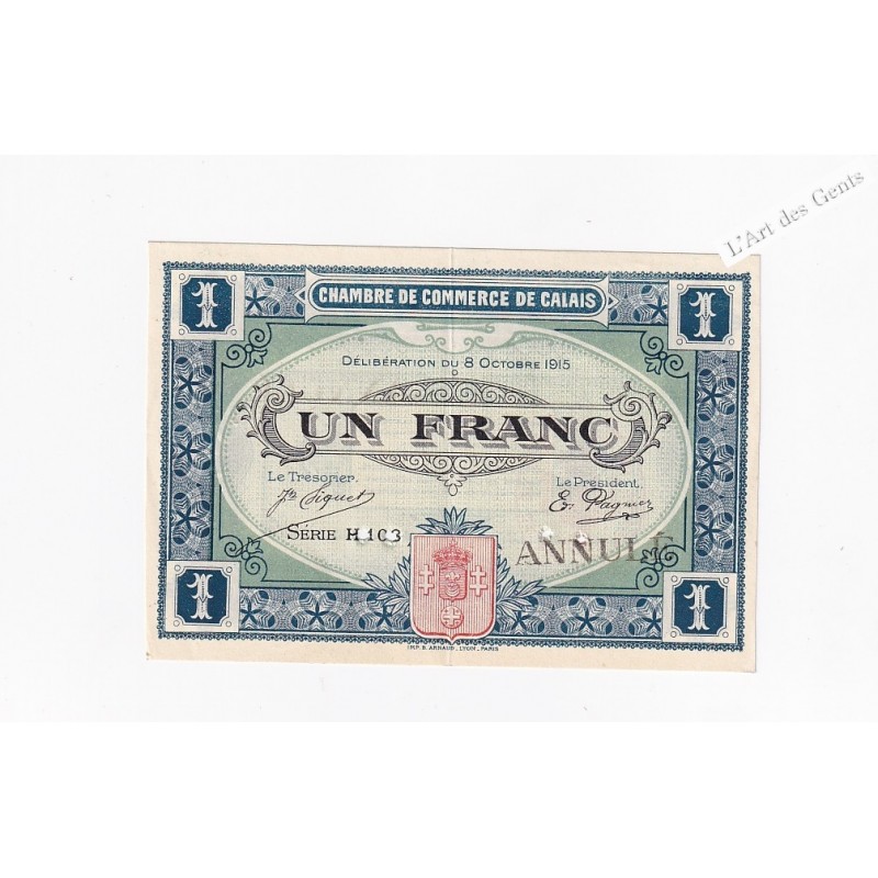 "Spécimen Annulé" Chambre de Commerce de Calais un franc 1915, lartdesgents.fr