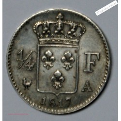 Quart de Franc 1817 A Louis XVIII Superbe, lartdesgents.fr