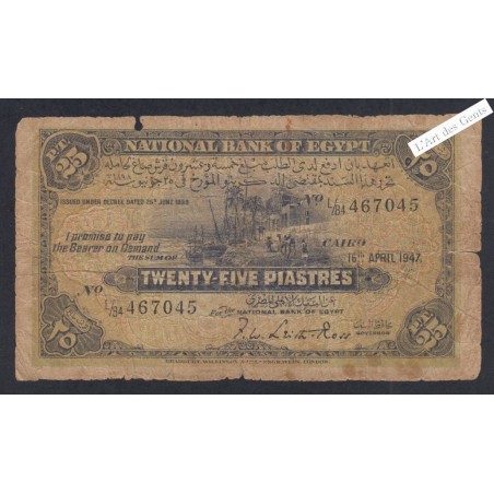 Billet Egypte - 25 Piastres - L/84 467045 - 1947  - lartdesgents.fr