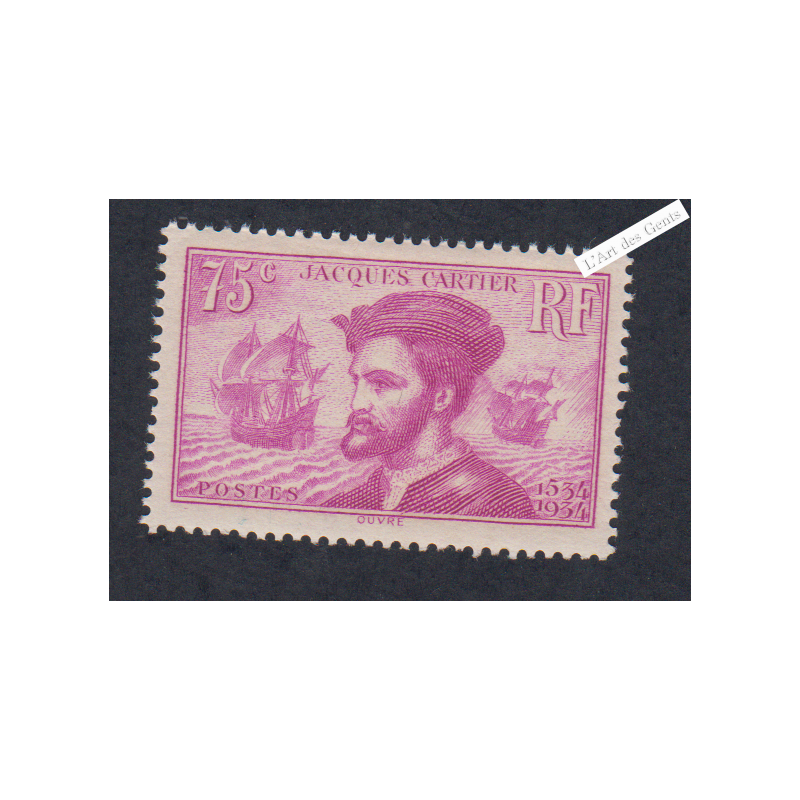 Timbre n°296 Jacques Cartier neuf** - Signé - cote 110 Euros lartdesgents.fr