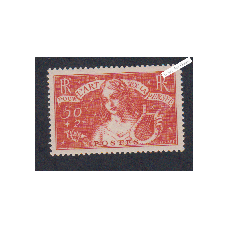 Timbre France n°308 - Art et Pensée - Neuf**  - Signé -  cote 135 Euros - lartdesgents.fr