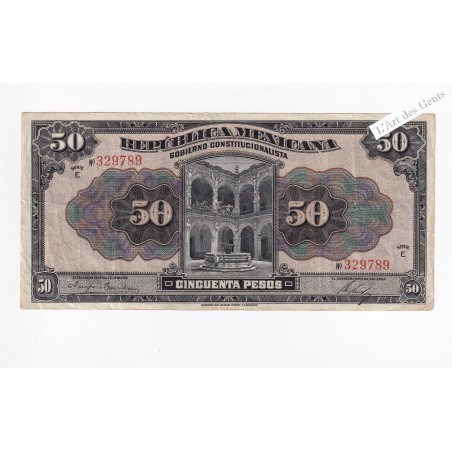 Républica Mexicana 1915 - 50 pesos, Gobierno Constitucionalista, lartdesgents.fr