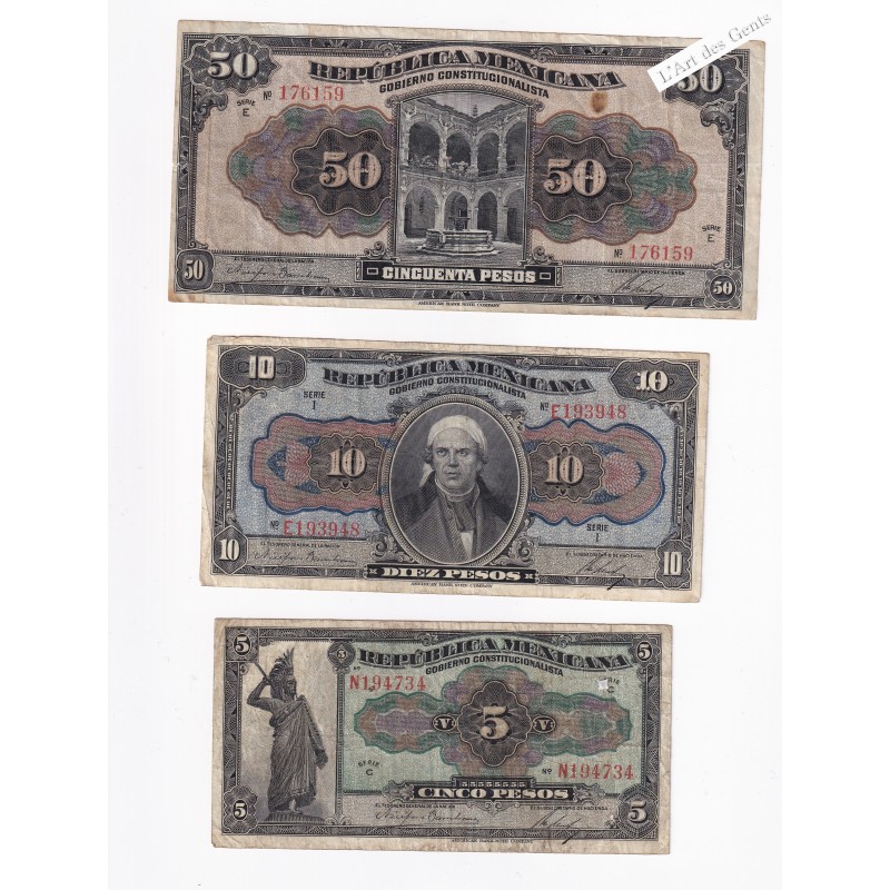 Républica Mexicana 1915 - 5,10,50 pesos, Gobierno Constitucionalista, lartdesgents.fr