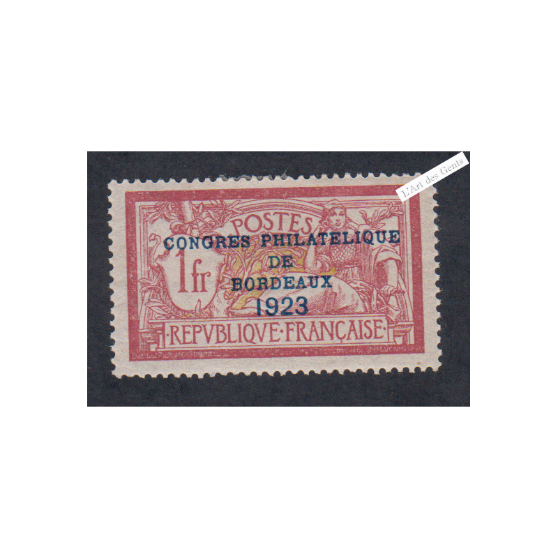 Timbre n°182 Congrès Philatélique de Bordeaux 1 F. Merson -1923 neuf* Cote 600 Euros Signé lartdesgents.fr