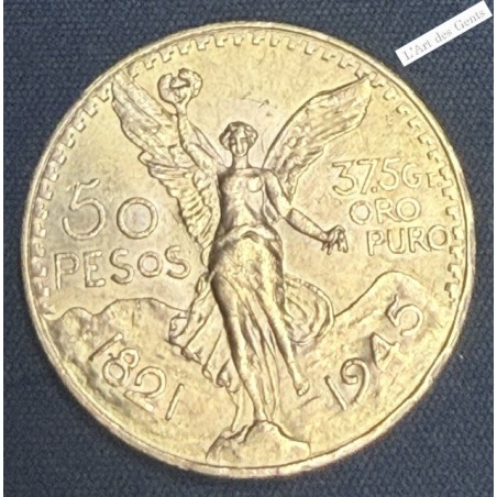 MEXIQUE, 50 PESOS OR 1821 1945 , lartdesgents.fr